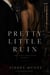 Pretty Little Ruin