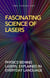 Fascinating Science of Lasers