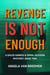 Revenge is Not Enough - David Harris and Emma Jackson Mystery Series, #2