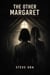 The Other Margaret