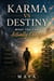 “Karma vs Destiny: What You Can Actually Change”