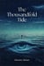 The Thousandfold Tide