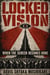 Locked Vision