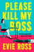 Please Kill My Boss