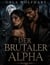 Der brutaler Alpha