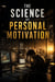 The Science of Personal Motivation - Motivation Psychology, #3
