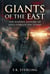 Giants of the East: The Hidden History of Asia's Forgotten Titans