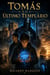 Tomás e o Último Templário - Tomas e as viagens ao passado