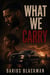 What We Carry - The Predatory Spouse Series, #2