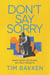Don't Say Sorry - Make Great Decisions, Without Regrets