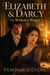 Elizabeth and Darcy: The Widow's Wager: A Pride and Prejudice Variation - Elizabeth and Darcy, #1