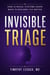 Invisible Triage : How Clinical Systems Shape What Clinicians Can Notice