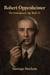 Robert Oppenheimer - The Contemporary Age, #15