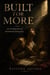 Built For More - An Architecture of Intentional Emergence