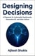Designing Decisions: A Playbook for Actionable Dashboards, Generative BI, and Data Culture