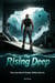 The Rising Deep