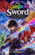 The Rainbow Sword: A Colorless Swordsman and the Seven Mythic Kings