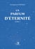 Un parfum d'éternité – Tome 2