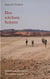 Der nächste Schritt - Marathon des Sables - Ein Laufmemoir