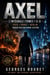 AXEL — L’Intégrale