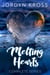 Melting Hearts Complete Series - Melting Hearts