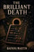 The Brilliant Death: A Paradox Transition