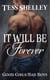 It Will Be Forever - Good Girls/Bad Boys