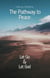 The Pathway to Peace: Let Go and Let God