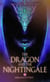 The Dragon and the Nightingale Volume Two - The Dragon and the Nightingale, #2