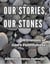 Our Stories, Our Stones: Witnesses of God's Faithfulness