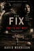 The Fix Out West