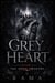 The Grey Heart: The Zone Awakens٨ - Book 1: The Zone Awakens, #1