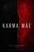 KARMA MAE