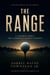 The Range: A Parable About the Currency Nobody Counts