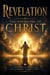 Revelation: The Unveiling of Christ