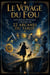 Le voyage du fou : Mini roman initiatique à travers les 22 arcanes du Tarot