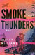 Before the Veil Breathed - Smoke That Thunders, #0.5