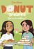 Donut Dreams - Tome 05 : Qui sera la meilleure ?
