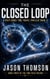 The Closed Loop: A Deep-Space Time Travel Thriller - The Time Fold Trilogy, #3