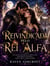 Reivindicada pelo Rei Alfa: Um romance paranormal sombrio sobre almas gêmeas destinadas, realeza oculta e desejo proibido