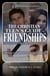 The Christian Teen's Guide to Friendships: Exploring Issues and Answers for Healthy Friendships - Christian Living Series, #6