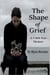 The Shape of Grief - The Elias Voss Mysteries, #1