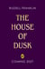 The House of Dusk - An unputdownable adventure, perfect for fans of Philip Pullman