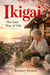 Ikigai: The Easy Way of Life