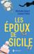 Les époux de Sicile - Une vengeance sicilienne - Le pacte d'un sicilien