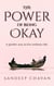 The Power of Being Okay