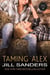Taming Alex - West Series, #2