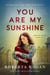 You Are My Sunshine - All My Love Detrick, #2