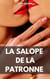 La salope de la patronne