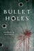 Bullet Holes